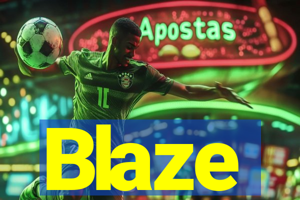 Blaze