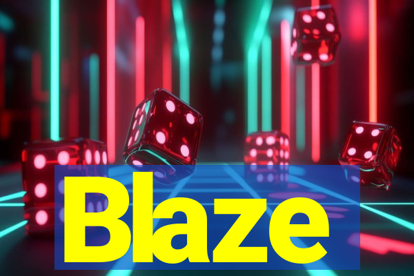Blaze