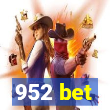 952 bet
