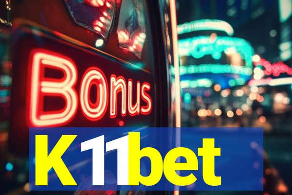 K11bet