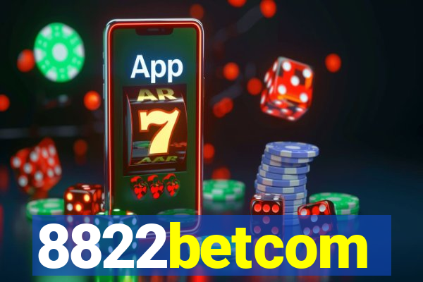 8822betcom