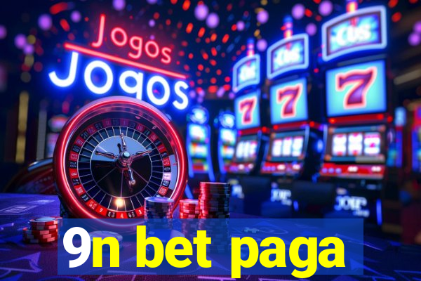 9n bet paga