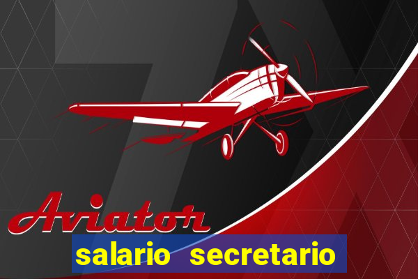 salario secretario de esportes