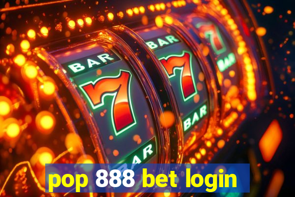 pop 888 bet login