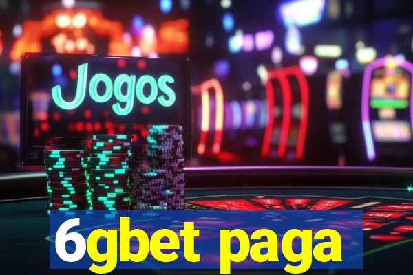 6gbet paga