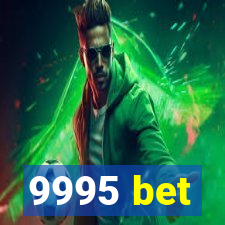 9995 bet