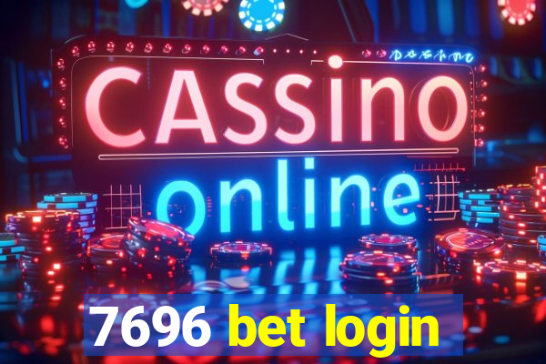 7696 bet login