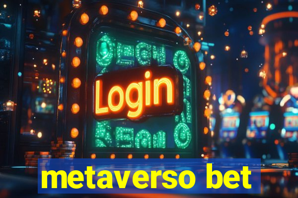 metaverso bet