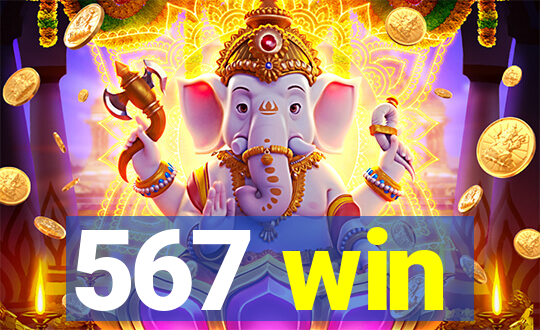 567 win