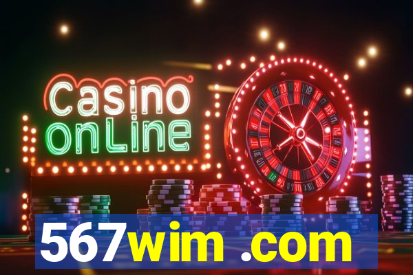567wim .com