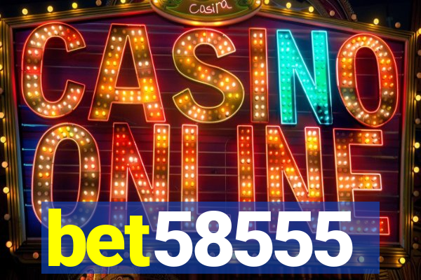 bet58555