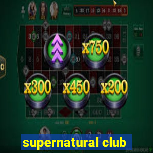 supernatural club