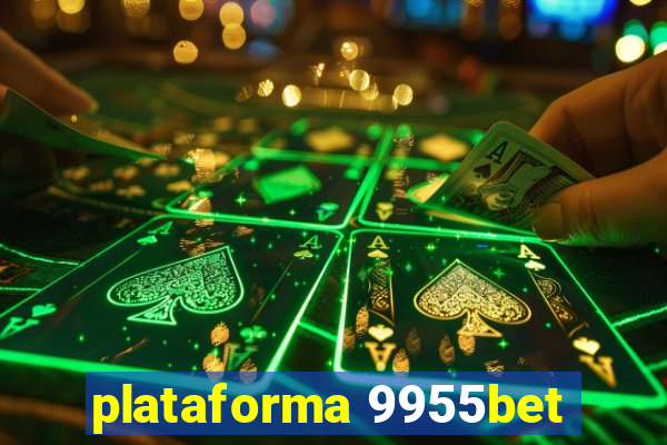plataforma 9955bet
