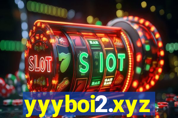 yyyboi2.xyz