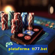 plataforma tt77.bet paga mesmo