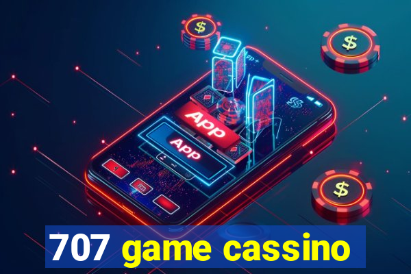 707 game cassino