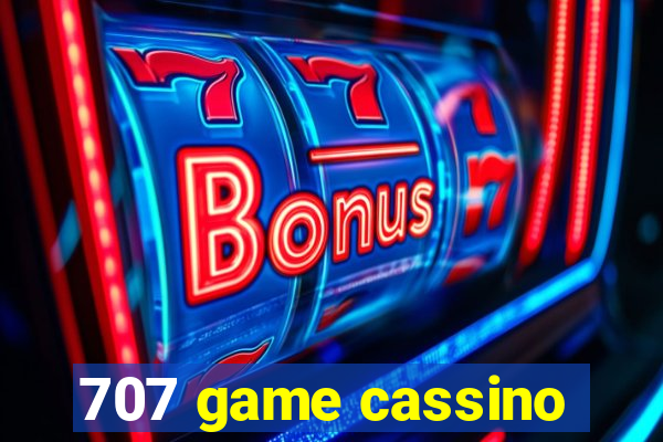 707 game cassino