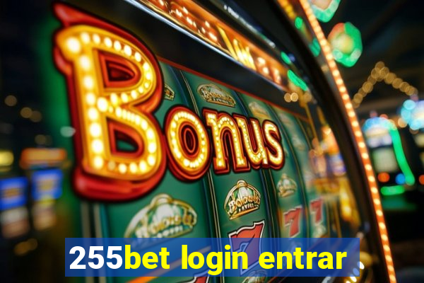 255bet login entrar