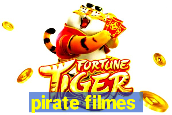 pirate filmes