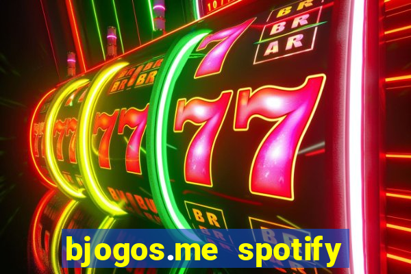 bjogos.me spotify premium apk