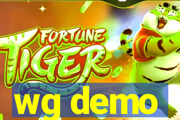 wg demo