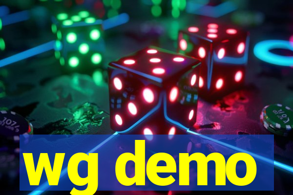 wg demo