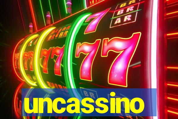 uncassino