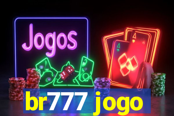 br777 jogo