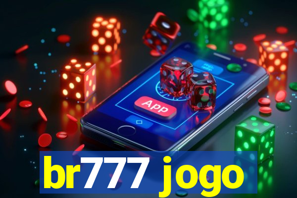br777 jogo