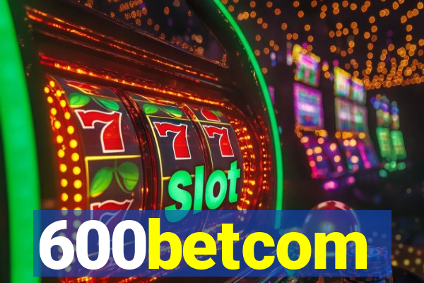 600betcom
