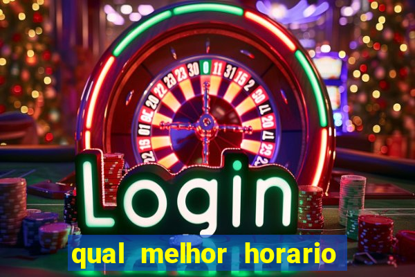 qual melhor horario para jogar pixbet