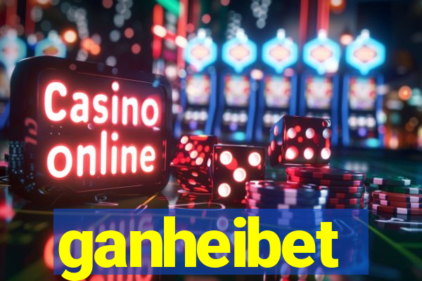 ganheibet