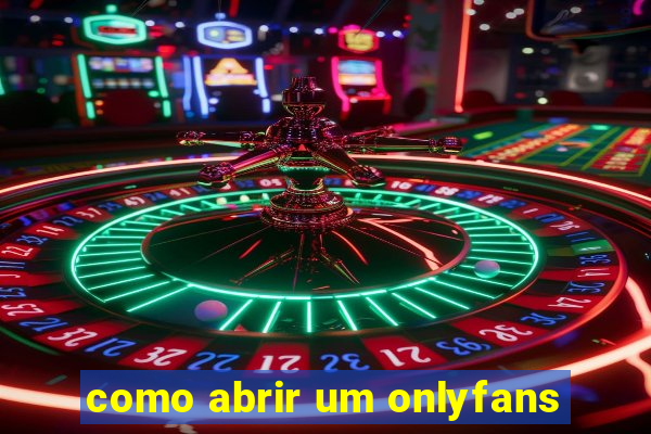 como abrir um onlyfans