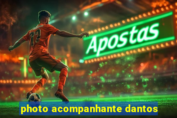 photo acompanhante dantos