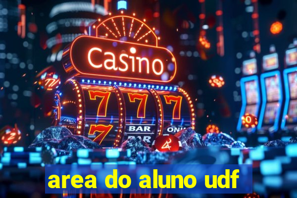 area do aluno udf