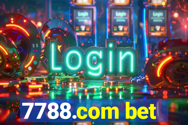 7788.com bet