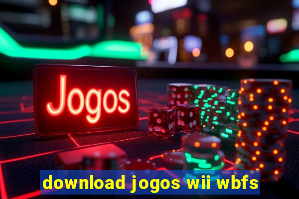 download jogos wii wbfs