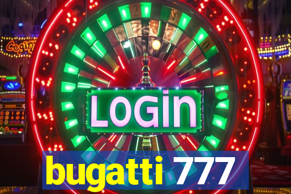 bugatti 777