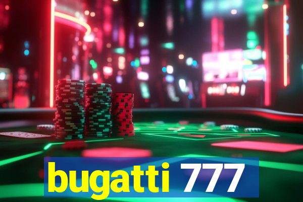 bugatti 777