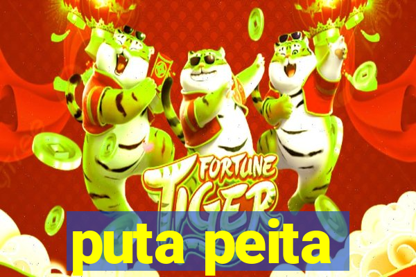 puta peita