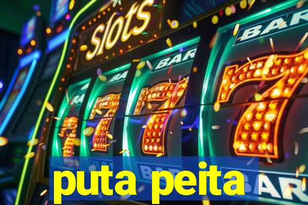 puta peita