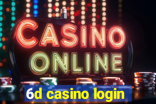 6d casino login