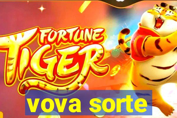 vova sorte