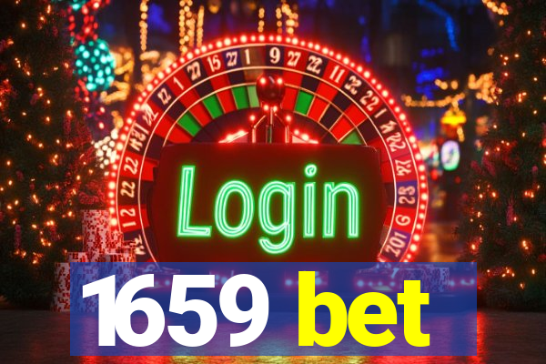 1659 bet