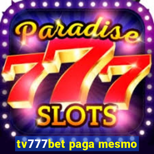 tv777bet paga mesmo