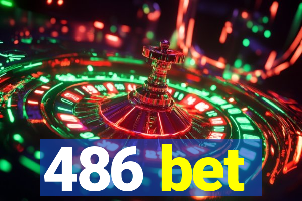 486 bet
