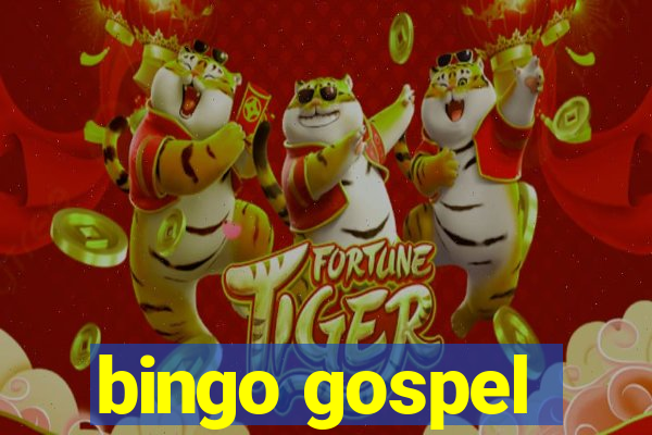 bingo gospel