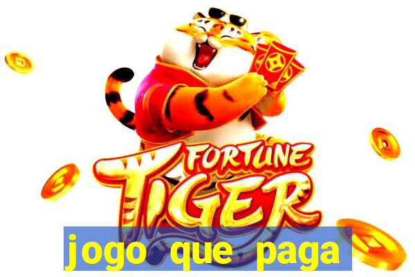 jogo que paga dinheiro de verdade sem precisar depositar