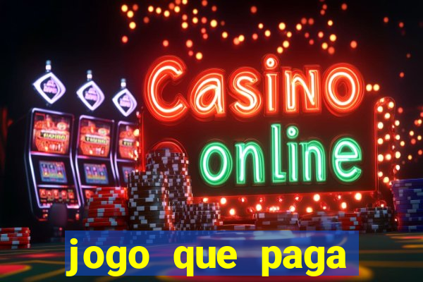 jogo que paga dinheiro de verdade sem precisar depositar