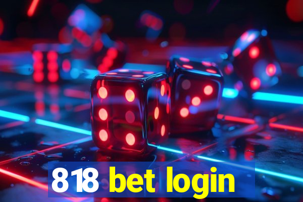 818 bet login